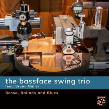 SACD The Bassface Swing Trio: Bossa, Ballads and Blues 531640