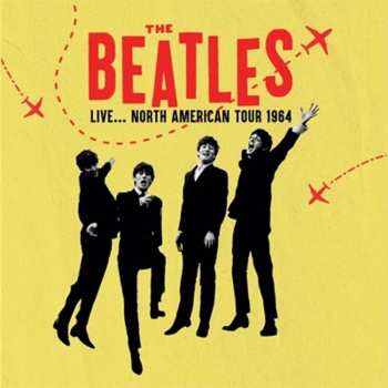 CD The Beatles: Live...north America Tour 1964 634016