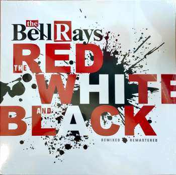 LP The Bellrays: The Red White & Black CLR | LTD 634721