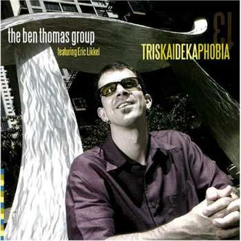 CD The Ben Thomas Group: Triskaidekaphobia 660021