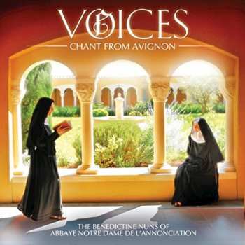 Album The Benedictine Nuns Of Notre-Dame De L'Annonciation: Voices (Chant From Avignon)