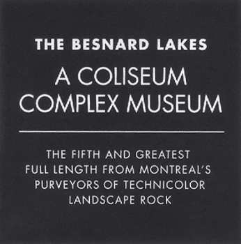 CD The Besnard Lakes: A Coliseum Complex Museum 100048