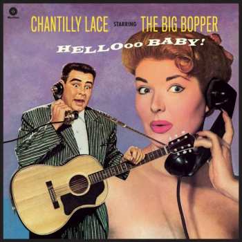 LP Big Bopper: Chantilly Lace Starring The Big Bopper - Hellooo Baby! LTD 551247