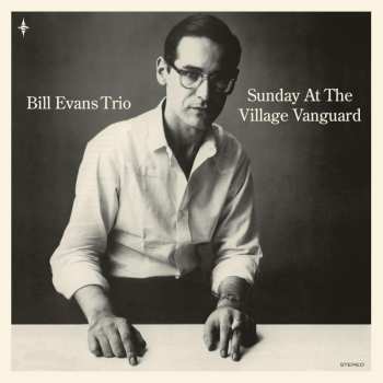 2LP The Bill Evans Trio: Sunday At The Village Vanguard 550908