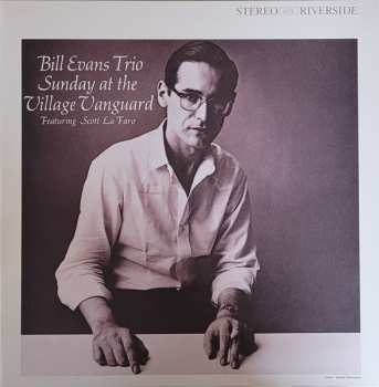 2LP The Bill Evans Trio: Sunday At The Village Vanguard LTD | NUM 624713