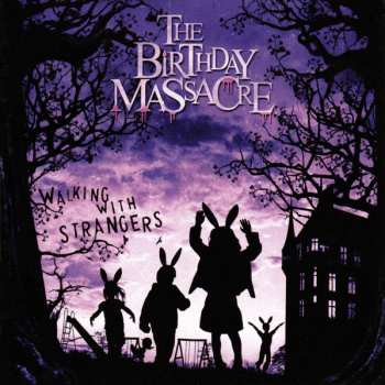 Album The Birthday Massacre: Walking With Strangers