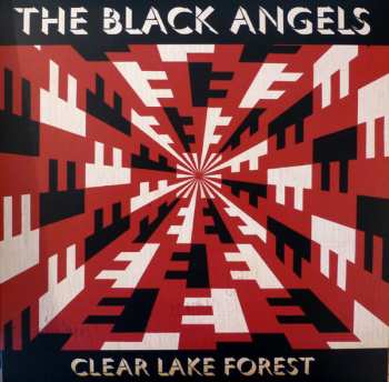 Album The Black Angels: Clear Lake Forest