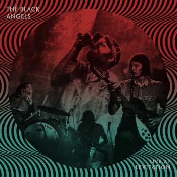 Album The Black Angels: Live At Levitation