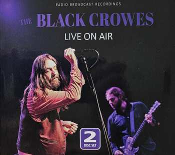 The Black Crowes: Live On Air