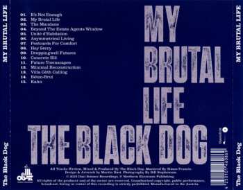 CD The Black Dog: My Brutal Life  LTD 644706