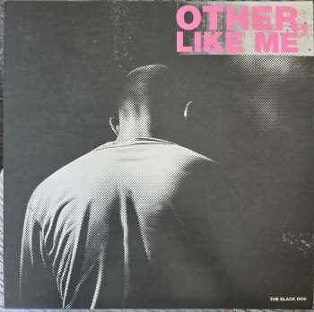 2LP The Black Dog: Other, Like Me 569368