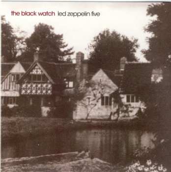 Album The Black Watch: Led Zeppelin Five