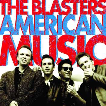 LP The Blasters: American Music LTD 643894