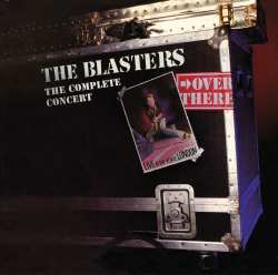 CD The Blasters: Over There: Live At The Venue London 1982, The Com 634061