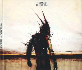 Album The Blood Of Heroes: The Blood Of Heroes