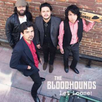 LP The Bloodhounds: Let Loose! 593323