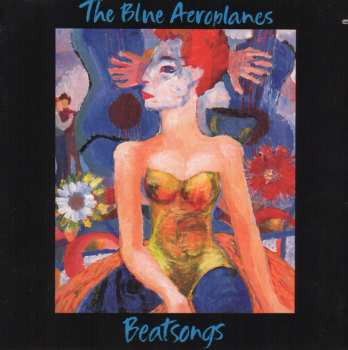 The Blue Aeroplanes: Beatsongs