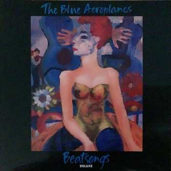 2LP The Blue Aeroplanes: Beatsongs CLR | DLX 596783