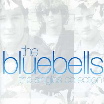 CD The Bluebells: The Singles Collection 623534