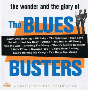 Album The Blues Busters: The Wonder And The Glory Of The Blues Busters