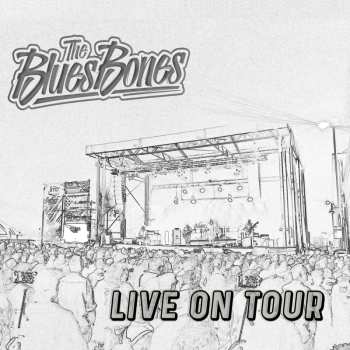 Album The Bluesbones: Live On Tour