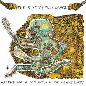 Album The Body: Ascending a Mountain of Heavy Light