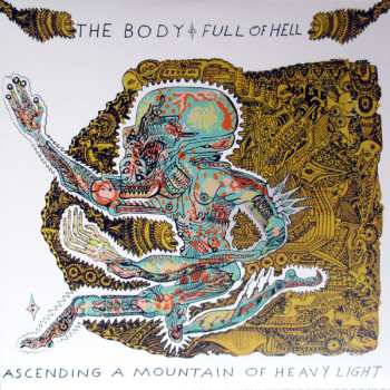 LP The Body: Ascending A Mountain Of Heavy Light 587887