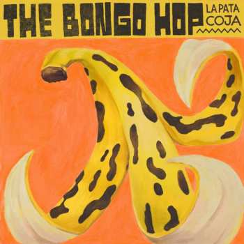 Album The Bongo Hop: La Pata Coja