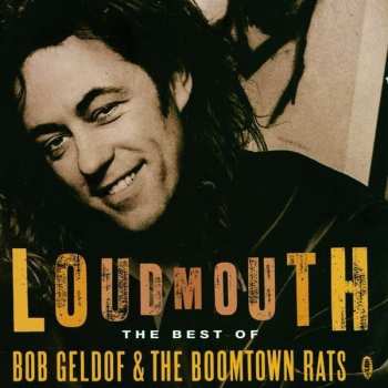 CD The Boomtown Rats: Loudmouth The Best Of Bob Geldof & The Boomtown Rats 21969