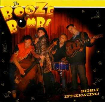 Album The Booze Bombs: Highly Intoxicating!