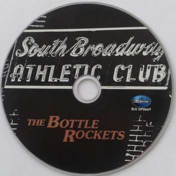 CD The Bottle Rockets: South Broadway Athletic Club 278837