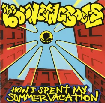 The Bouncing Souls: How I Spent My Summer Vacation