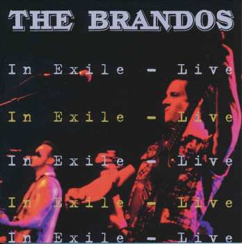 CD The Brandos: In Exile - Live 254638