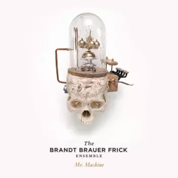 Brandt Brauer Frick: Mr. Machine