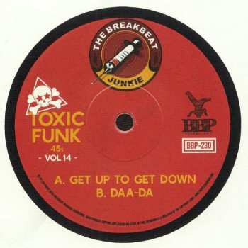 Album The Breakbeat Junkie: Toxic Funk 45s Vol 14