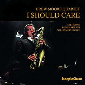 Album The Brew Moore Quartet: I Should Care