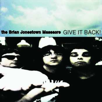 CD The Brian Jonestown Massacre: Give It Back! 578735