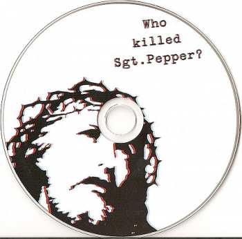 CD The Brian Jonestown Massacre: Who Killed Sgt. Pepper? 102764