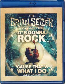 Blu-ray Brian Setzer Orchestra: It's Gonna Rock 'Cause That's What I Do (Live In Concert!) 629880