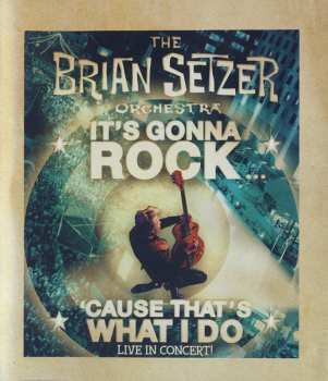 Blu-ray Brian Setzer Orchestra: It's Gonna Rock 'Cause That's What I Do (Live In Concert!) 629880