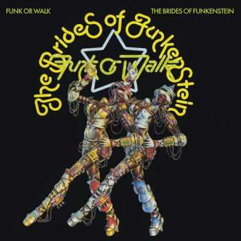 LP Brides Of Funkenstein: Funk Or Walk 657290