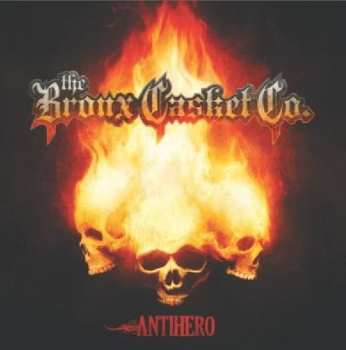 CD The Bronx Casket Co.: Antihero 633362