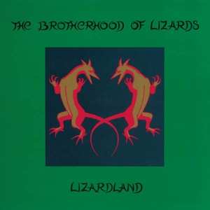 2LP The Brotherhood Of Lizards: Lizardland - The Complete Works 634973