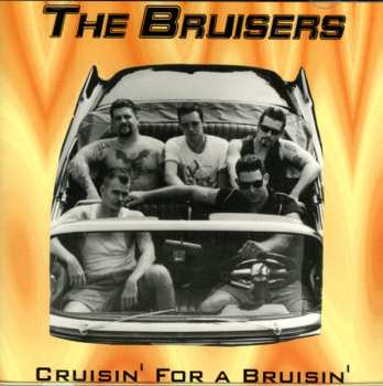 Album Bruisers: Cruisin' For A Bruisin'