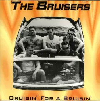 Cruisin' For A Bruisin'