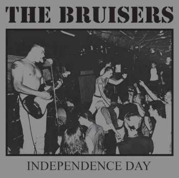 Album The Bruisers: Independence Day