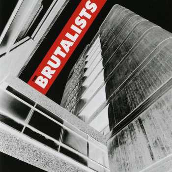 Album The Brutalists: The Brutalists