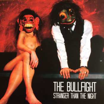 LP The Bullfight: Stranger Than The Night 85322