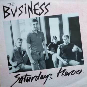 Album The Business: Saturdays Heroes