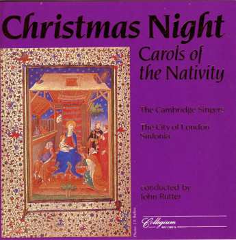 Album The Cambridge Singers: Christmas Night. Carols Of The Nativity